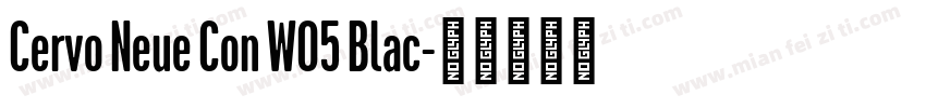 Cervo Neue Con W05 Blac字体转换